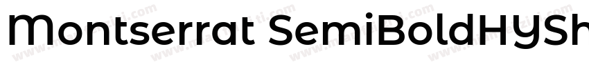 Montserrat SemiBoldHYShangWeiShouSh字体转换